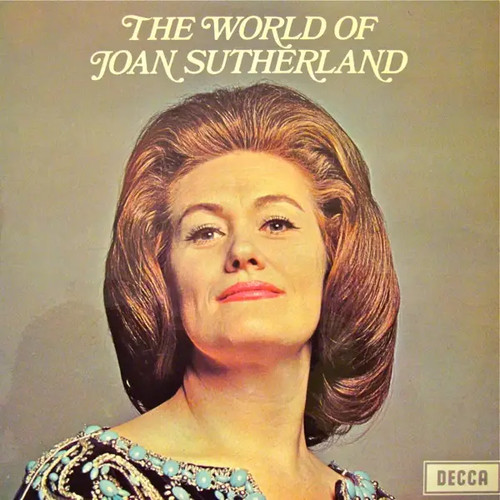 Joan sutherland the world - sutherland,