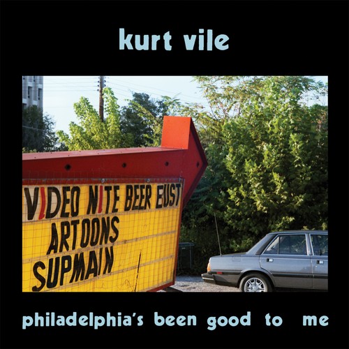 Kurt vile philadelphia been - vile, philadelphia's